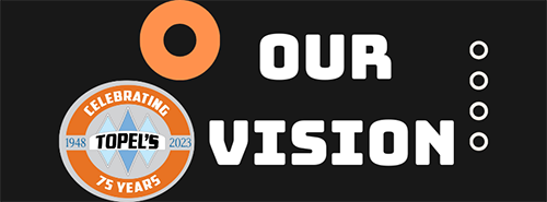 Our Vision | Topel's Towing & Repair, Inc.